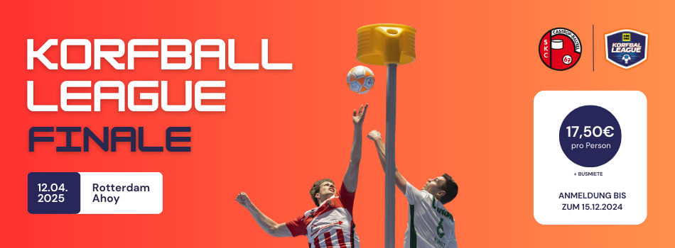 Wir fahren mit Euch zum Korfball League Finale!